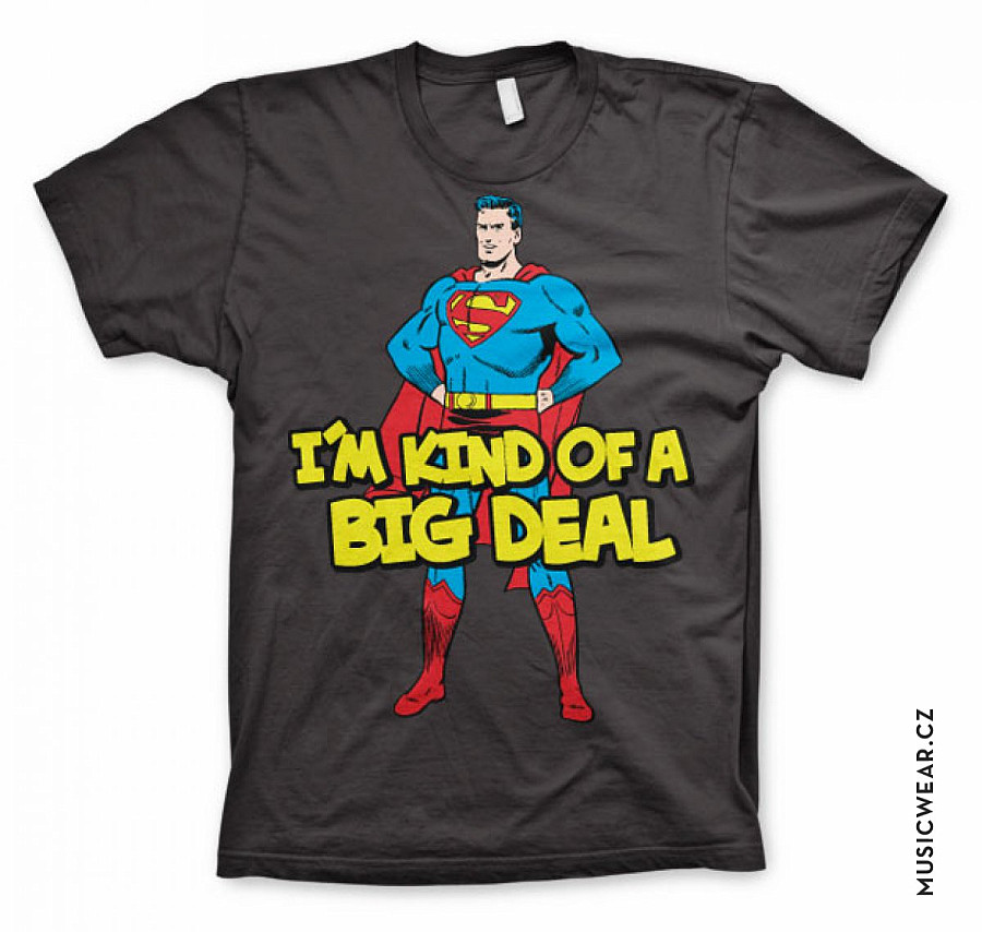Superman tričko, I´m Kind Of A Big Deal, pánské, velikost XL