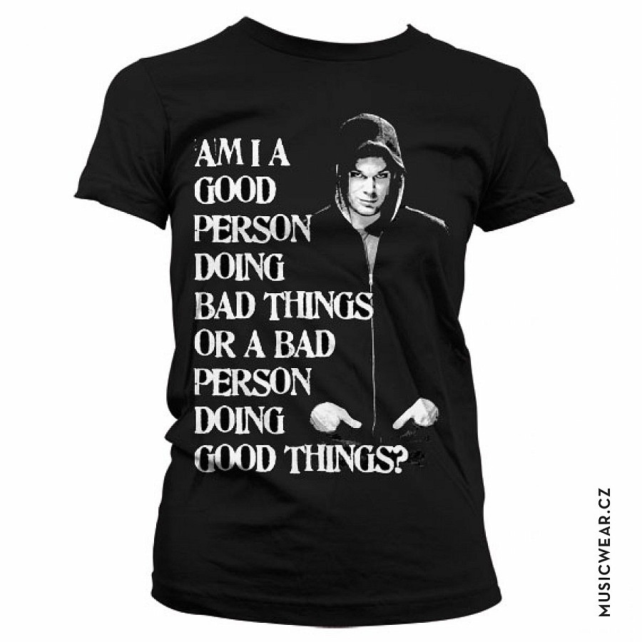 Dexter tričko, A Bad Person Doing Good Things Girly, dámské, velikost L