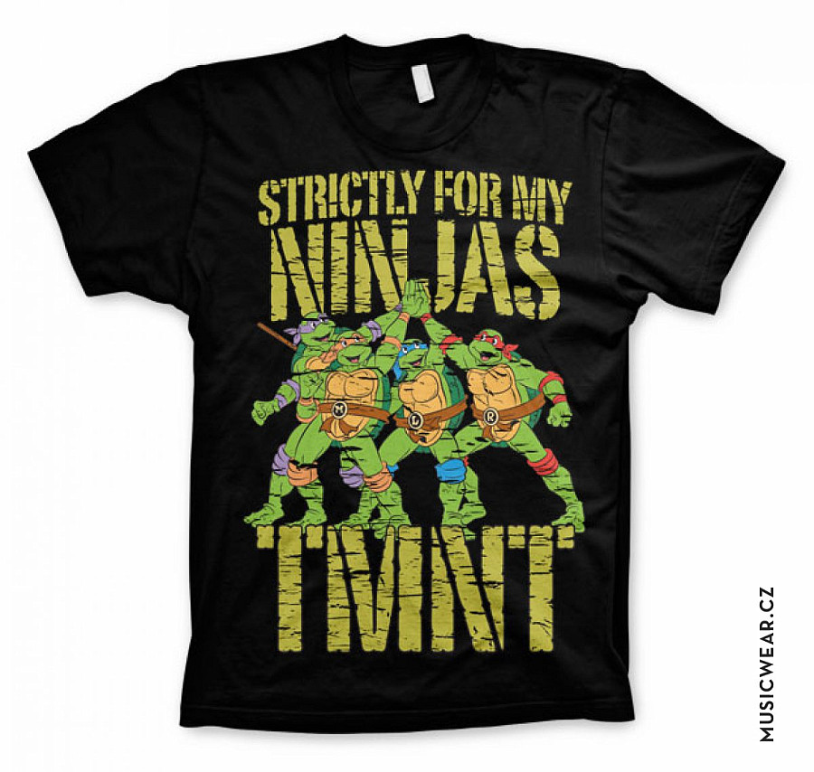 Želvy Ninja tričko, Strictly For My Ninjas, pánské, velikost L